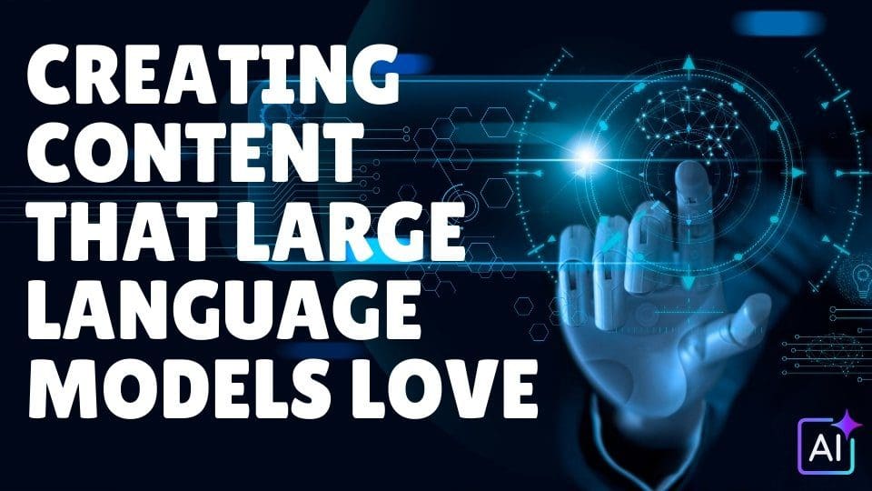Creating Real Estate Content That Large Language Models Love