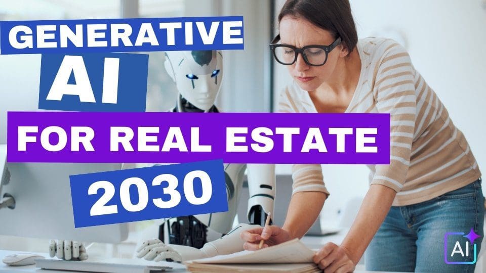 Generative AI & Real Estate 2030