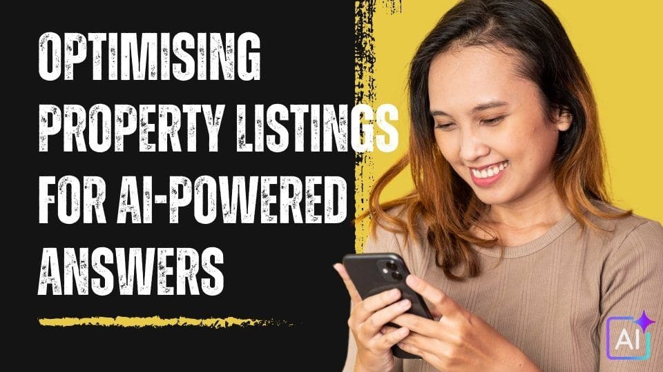 Optimising Property Listings for AI-Powered Answers