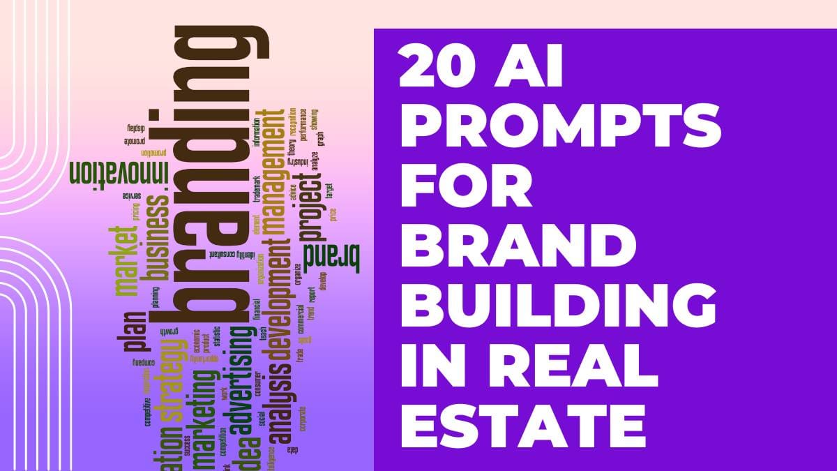 20 AI Prompts for Brand Building in Real Estate