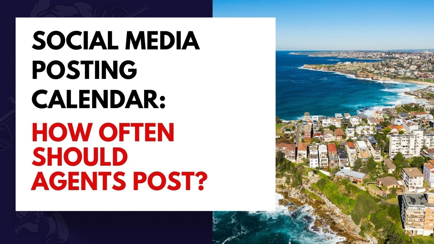 Social Media Posting Calendar: How Often Should Agents Post?