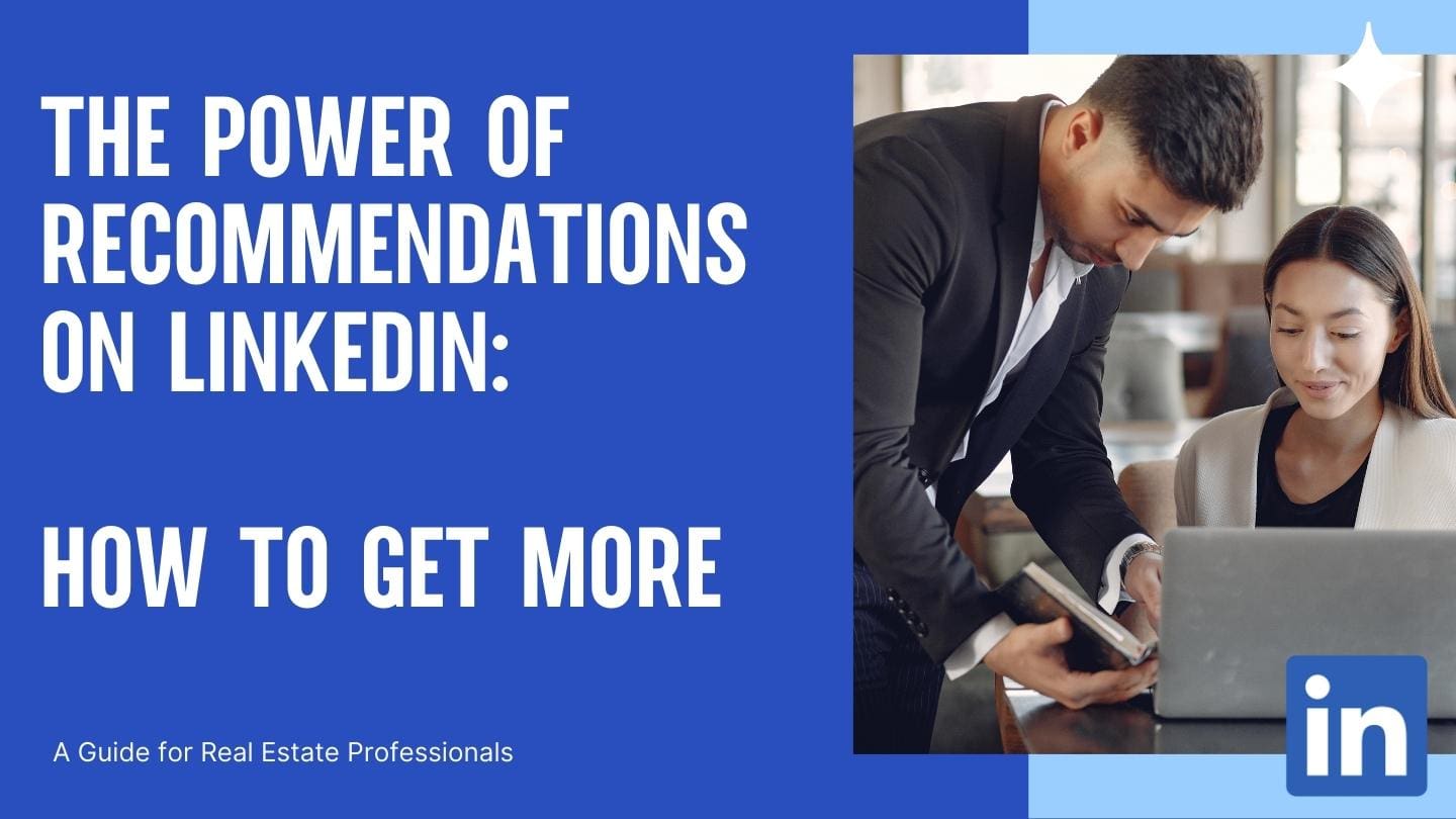 The Power of Recommendations on LinkedIn: How to Get More
